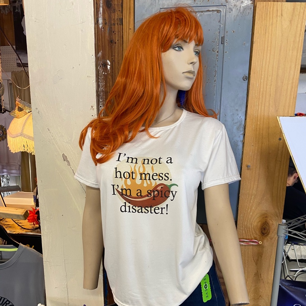 Funny Adult Humor T-Shirt I’m not a hot mess I am a spicy disaster.